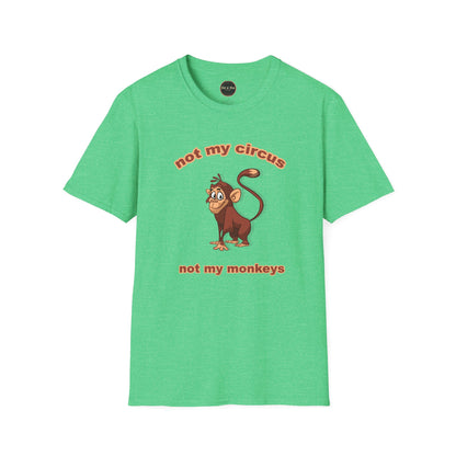 Not my Circus Unisex Softstyle T-Shirt