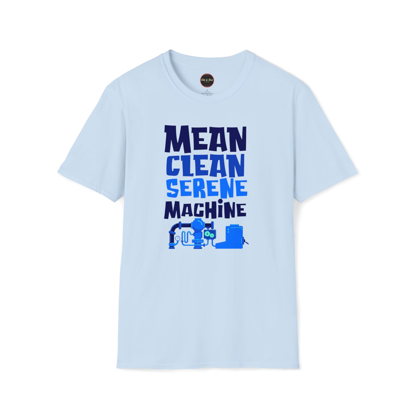 Mean Clean Serene Machine Unisex Softstyle T-Shirt