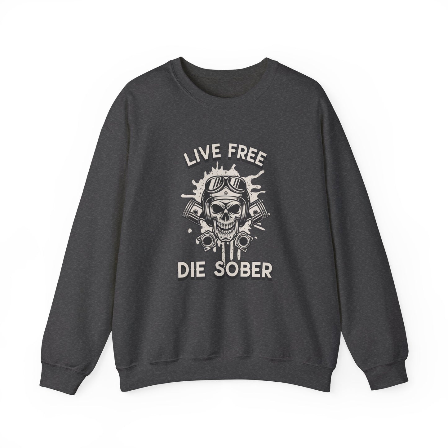 Live Free Die Sober Unisex Heavy Blend™ Crewneck Sweatshirt