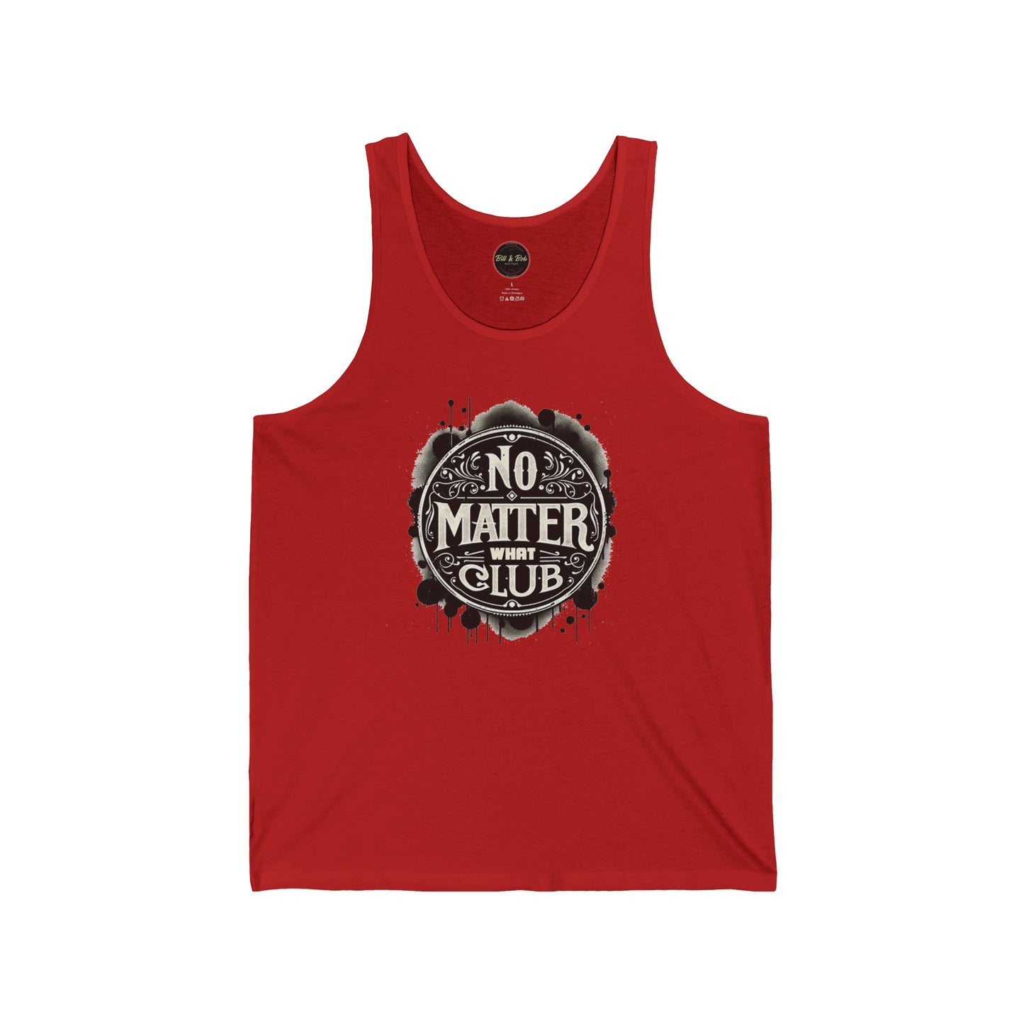 No Matter What Club Unisex Jersey Tank