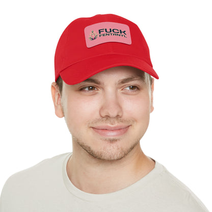 Fuck Fentanyl baseball cap with Leather Patch (Rectangle)