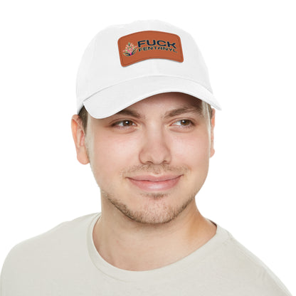 Fuck Fentanyl baseball cap with Leather Patch (Rectangle)