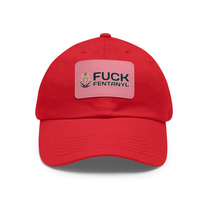 Fuck Fentanyl baseball cap with Leather Patch (Rectangle)