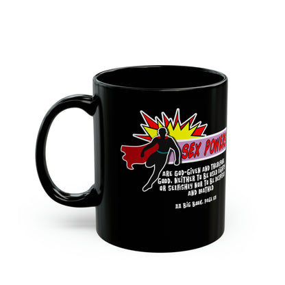 Sex Powers Black Mug (11oz, 15oz)