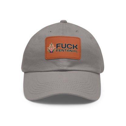 Fuck Fentanyl baseball cap with Leather Patch (Rectangle)