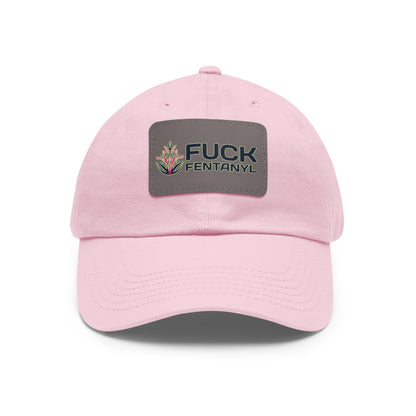 Fuck Fentanyl baseball cap with Leather Patch (Rectangle)