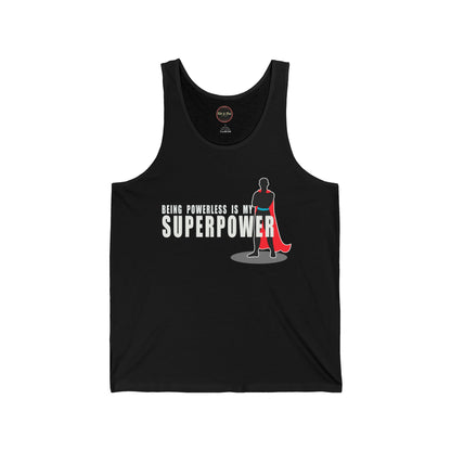 Powerlessness Unisex Jersey Tank