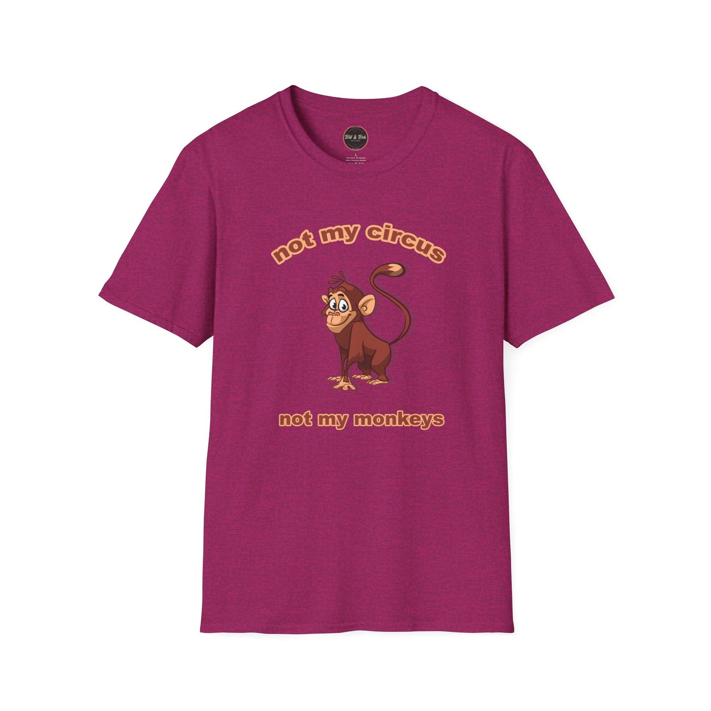 Not my Circus Unisex Softstyle T-Shirt
