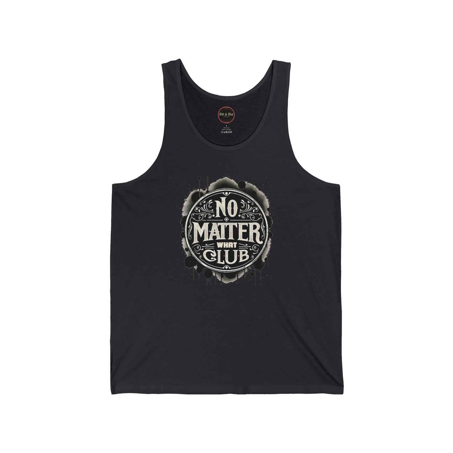 No Matter What Club Unisex Jersey Tank