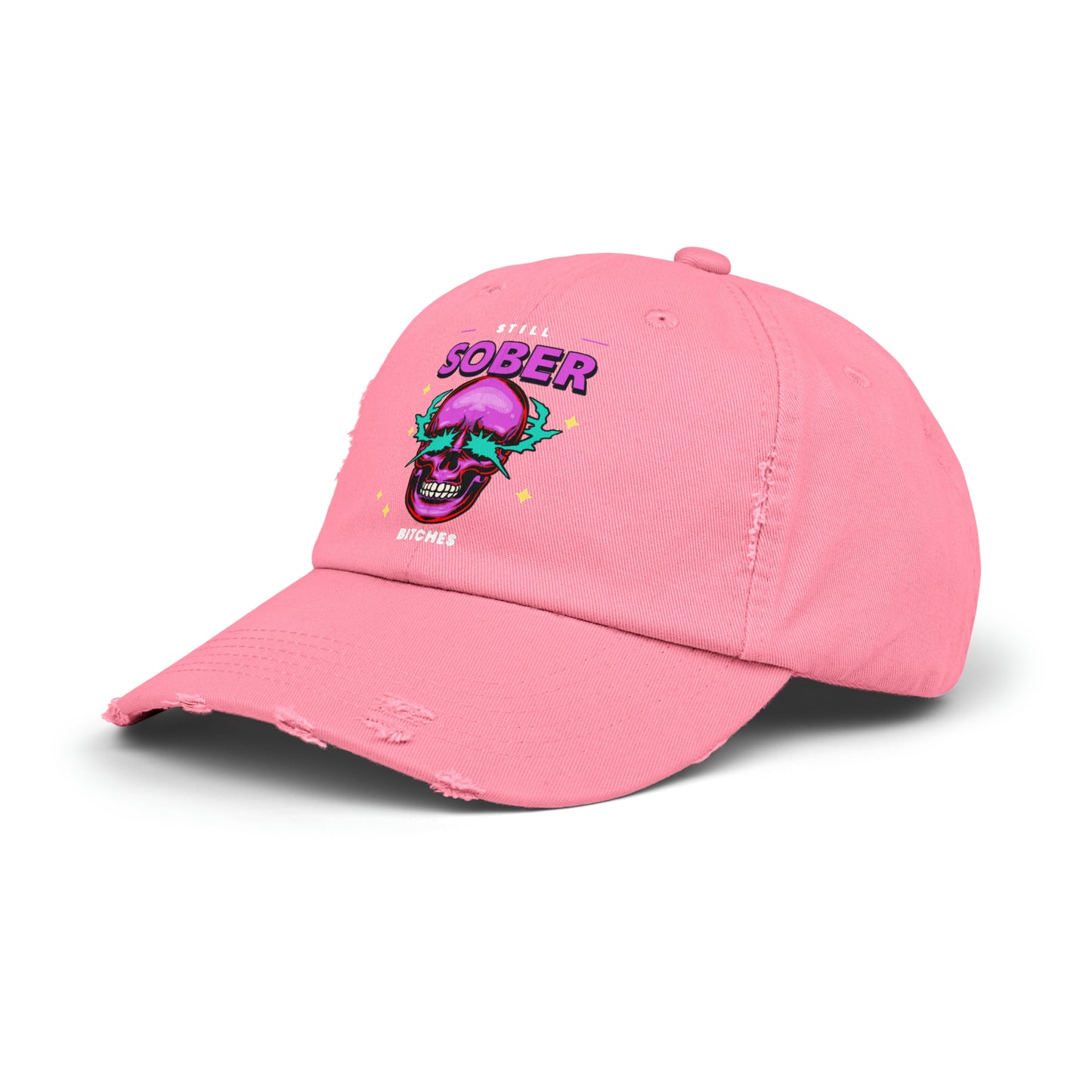 Still Sober Bitches Unisex Distressed Cap