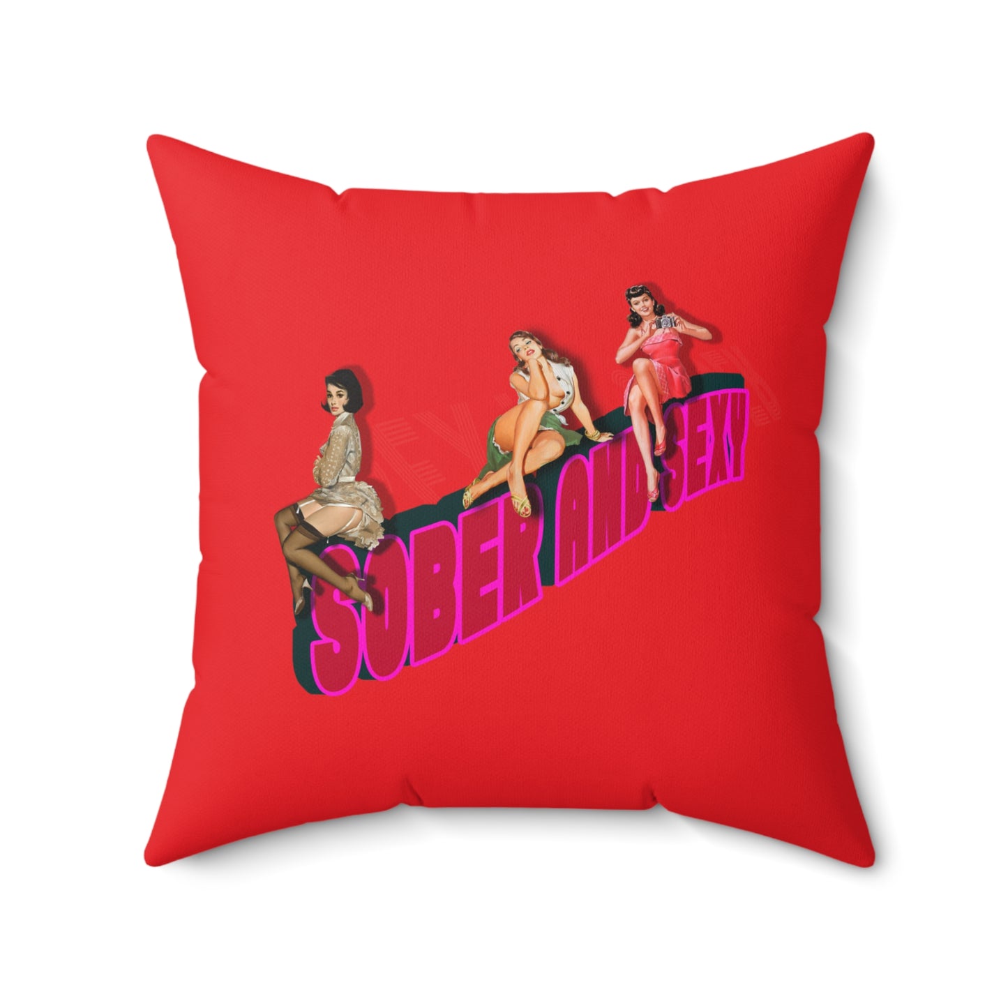 20" x 20" Sober and Sexy Spun Polyester Square Pillow