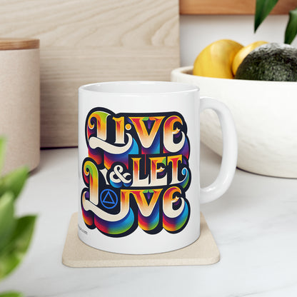 Live and Let Live Ceramic Mug, 11oz