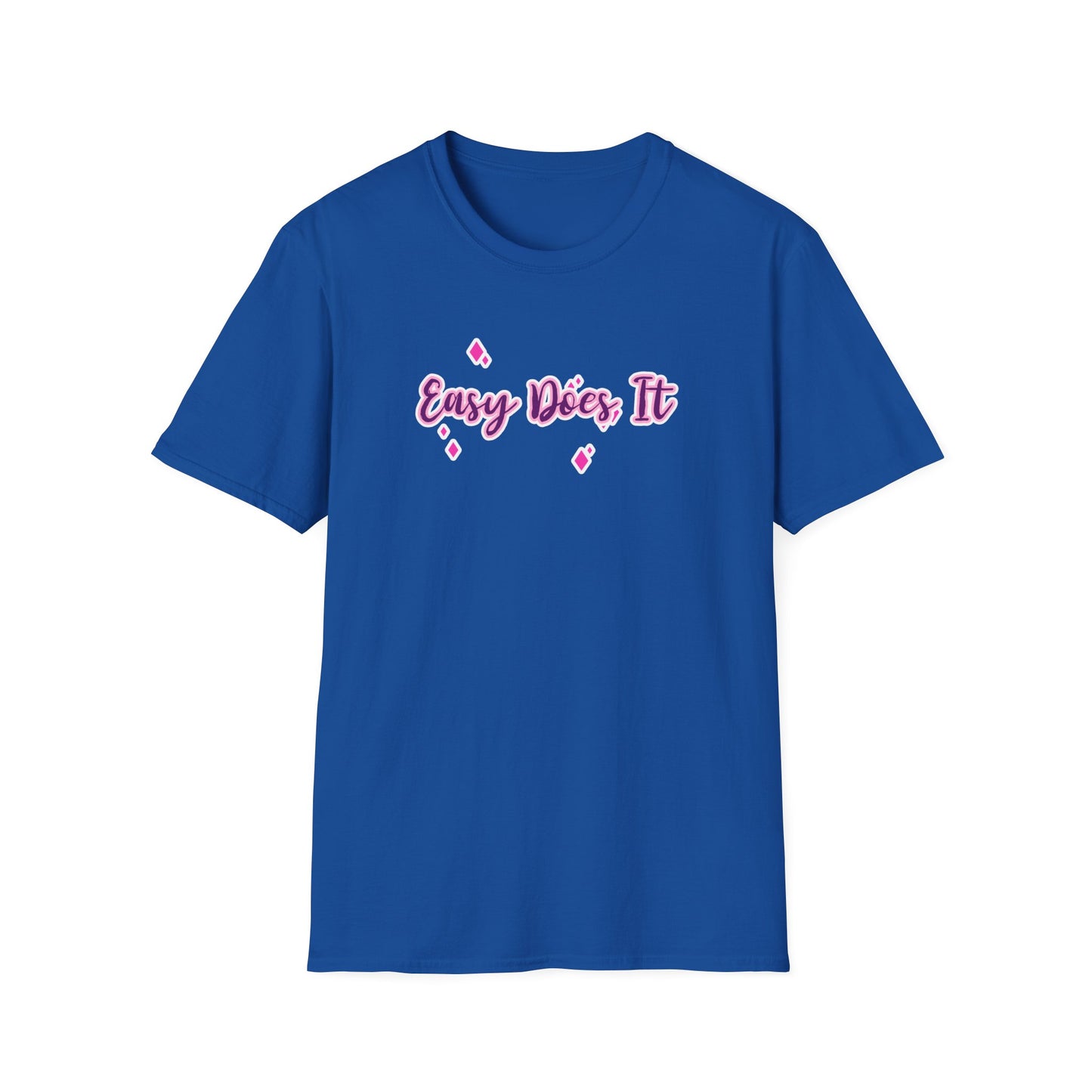 Easy Does It Unisex Softstyle T-Shirt