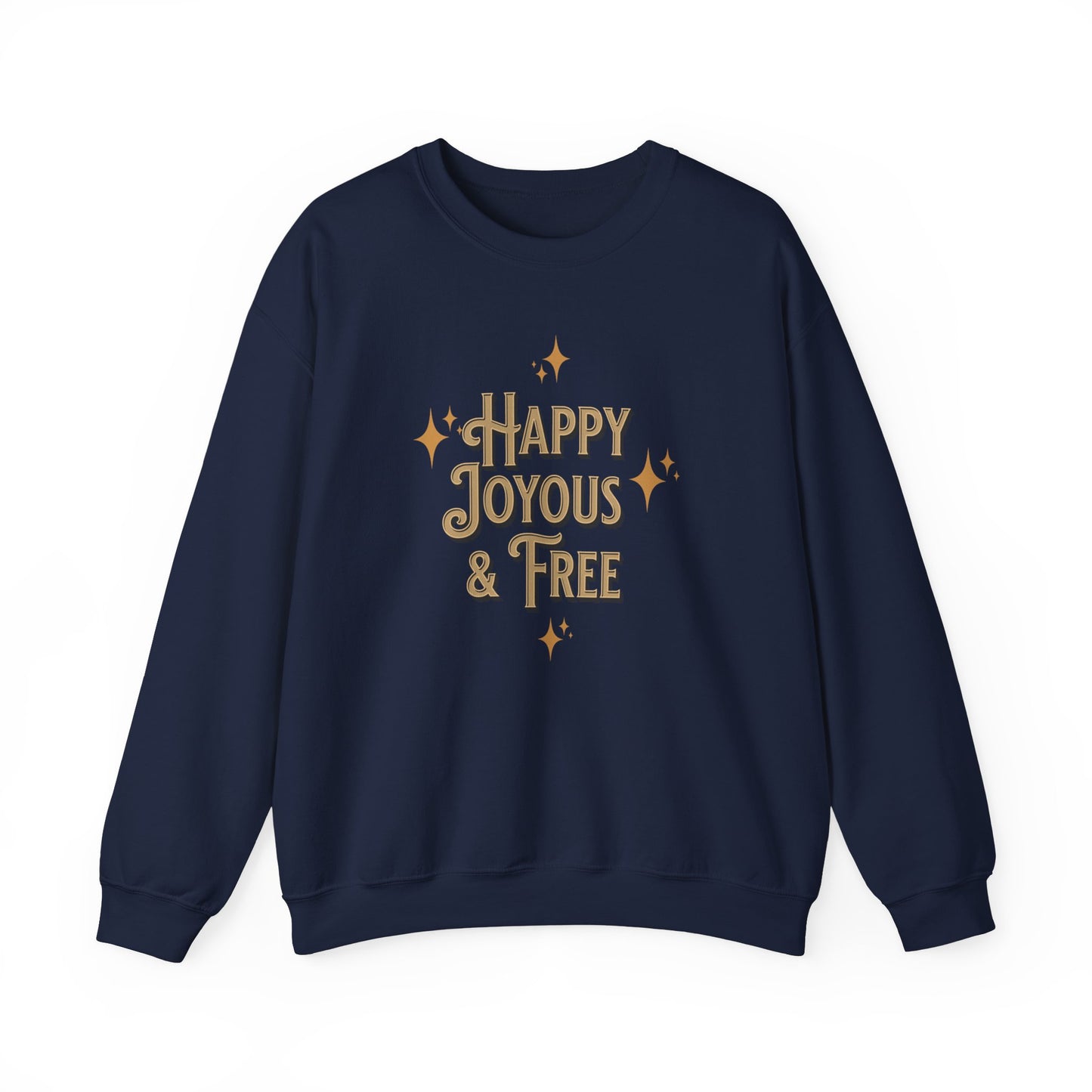 Happy Joyous & Free Unisex Heavy Blend™ Crewneck Sweatshirt