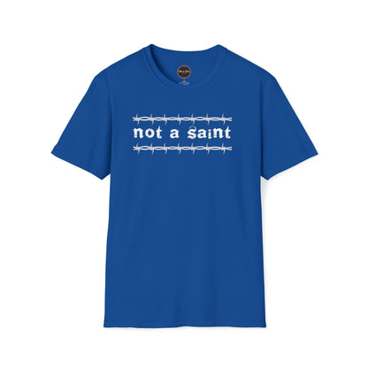 Not a Saint barbed wire Unisex Softstyle T-Shirt