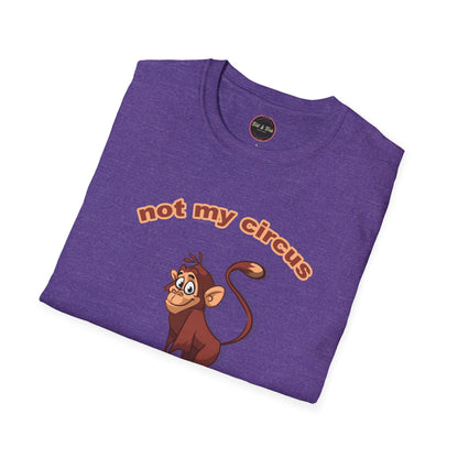 Not my Circus Unisex Softstyle T-Shirt