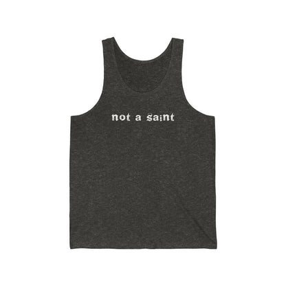 Not a Saint Unisex Jersey Tank