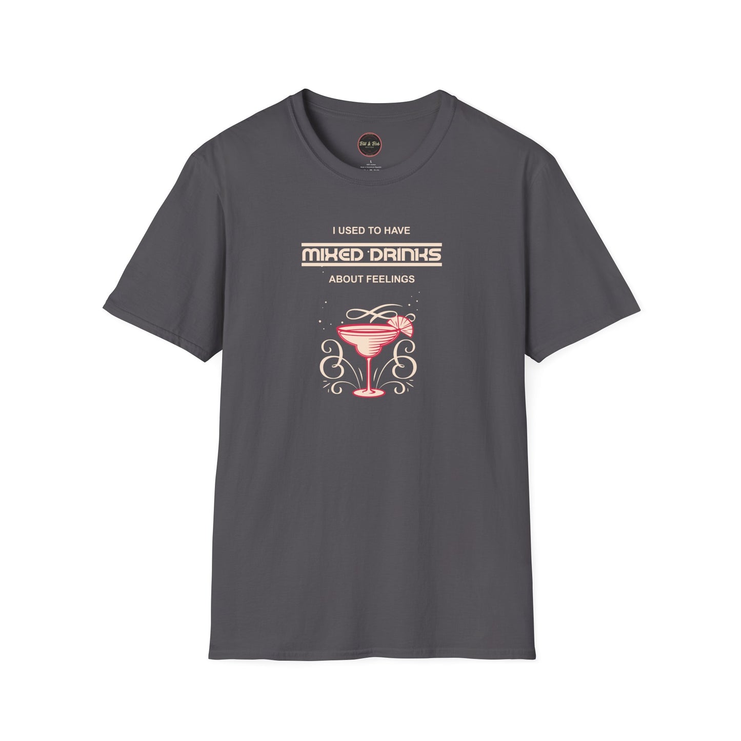 Mixed Drinks about Feelings Unisex Softstyle T-Shirt