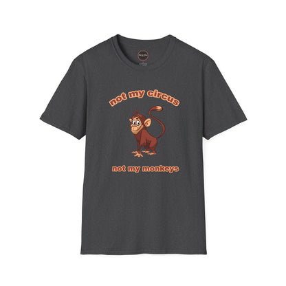 Not my Circus Unisex Softstyle T-Shirt