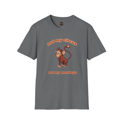 Not my Circus Unisex Softstyle T-Shirt