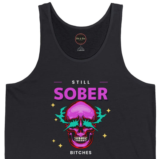 Still Sober Bitches Unisex Jersey Tank