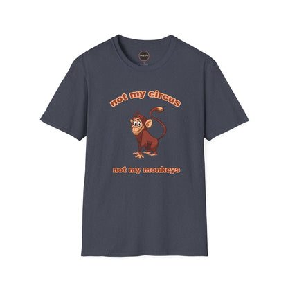 Not my Circus Unisex Softstyle T-Shirt