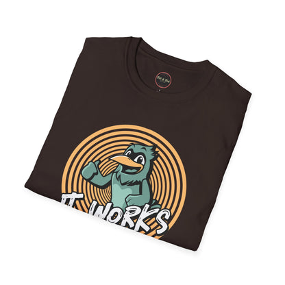 It Works Cuz I Work it Unisex Softstyle T-Shirt