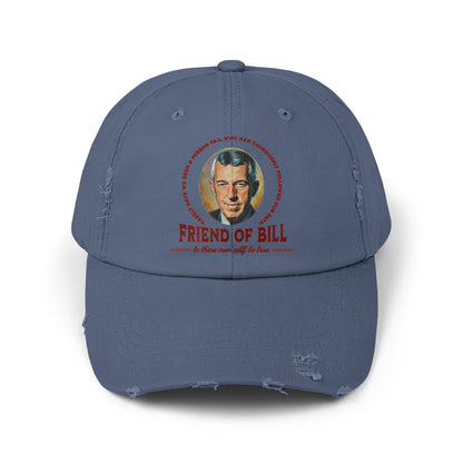 Friend of Bill Unisex Distressed Cap