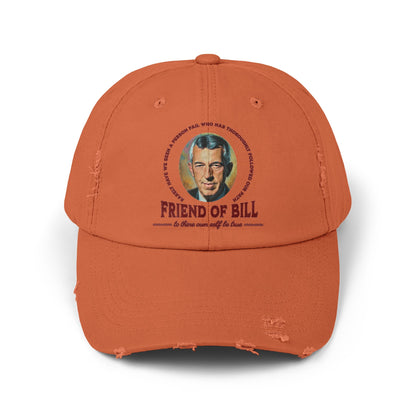Friend of Bill Unisex Distressed Cap