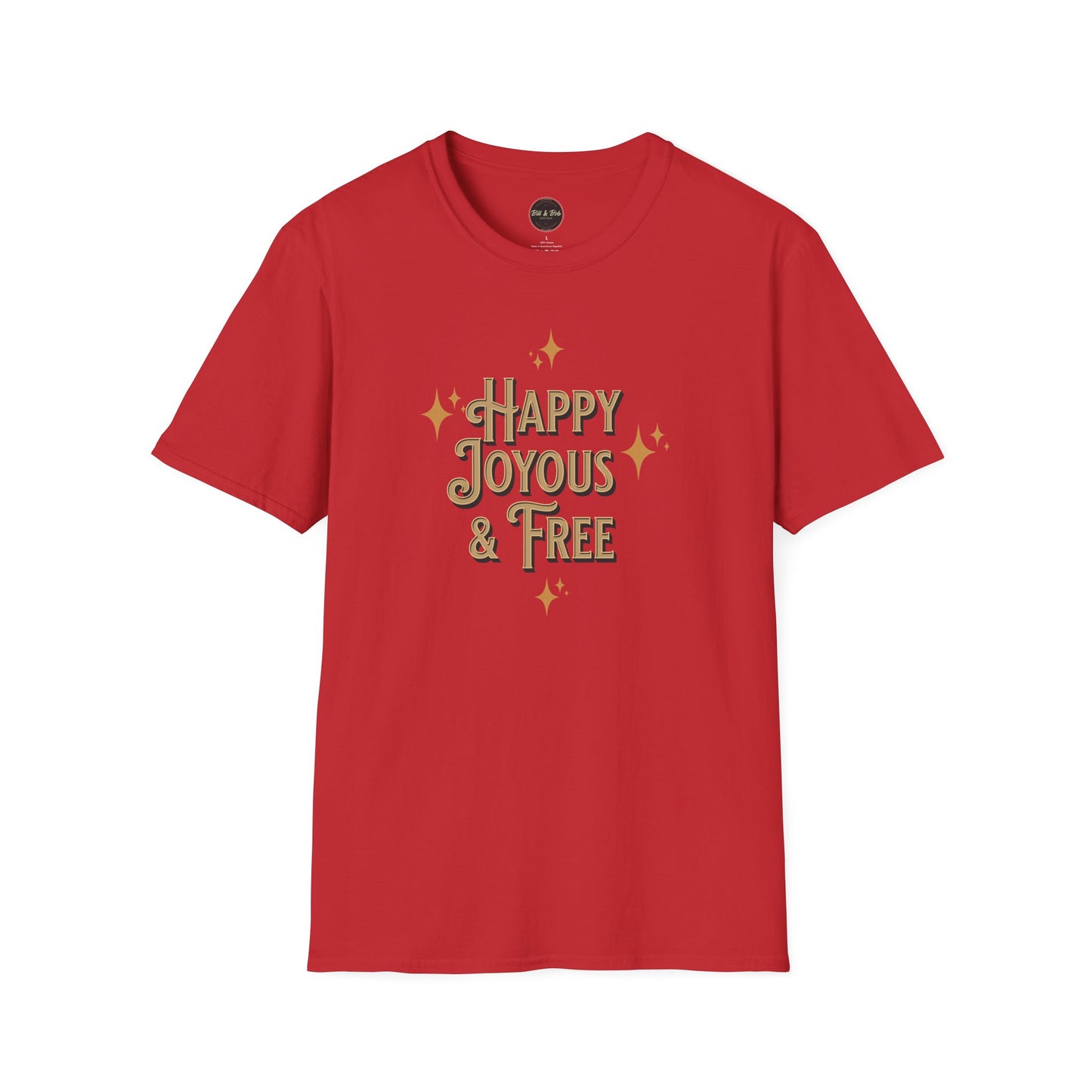 Happy Joyous & free Unisex Softstyle T-Shirt