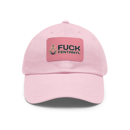 Fuck Fentanyl baseball cap with Leather Patch (Rectangle)
