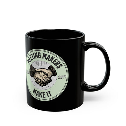 Meeting Makers Black Mug (11oz, 15oz)