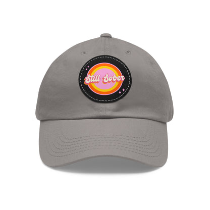 Still Sober Dad Hat with Leather Patch (Round)