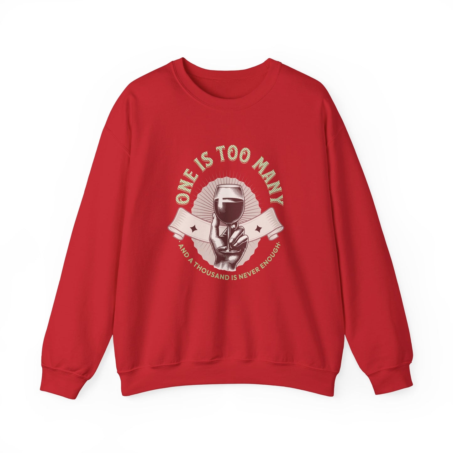 One is Too Many Unisex Heavy Blend™ Crewneck Sweatshirt