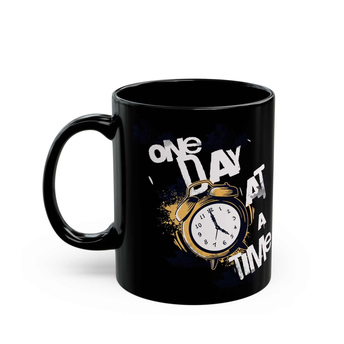 One Day at a Time Black Mug (11oz, 15oz)