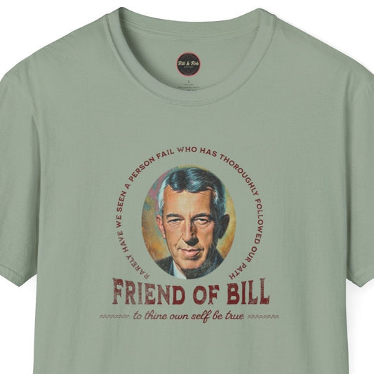 Friend of Bill Unisex Softstyle T-Shirt