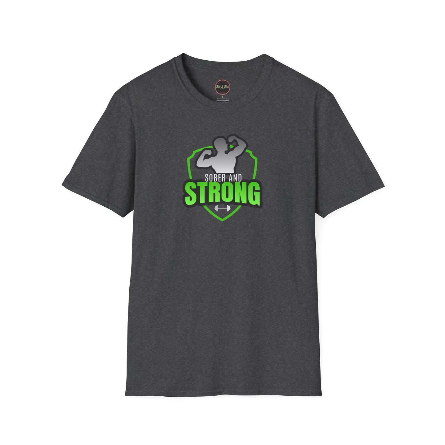 Sober and Strong Unisex Softstyle T-Shirt