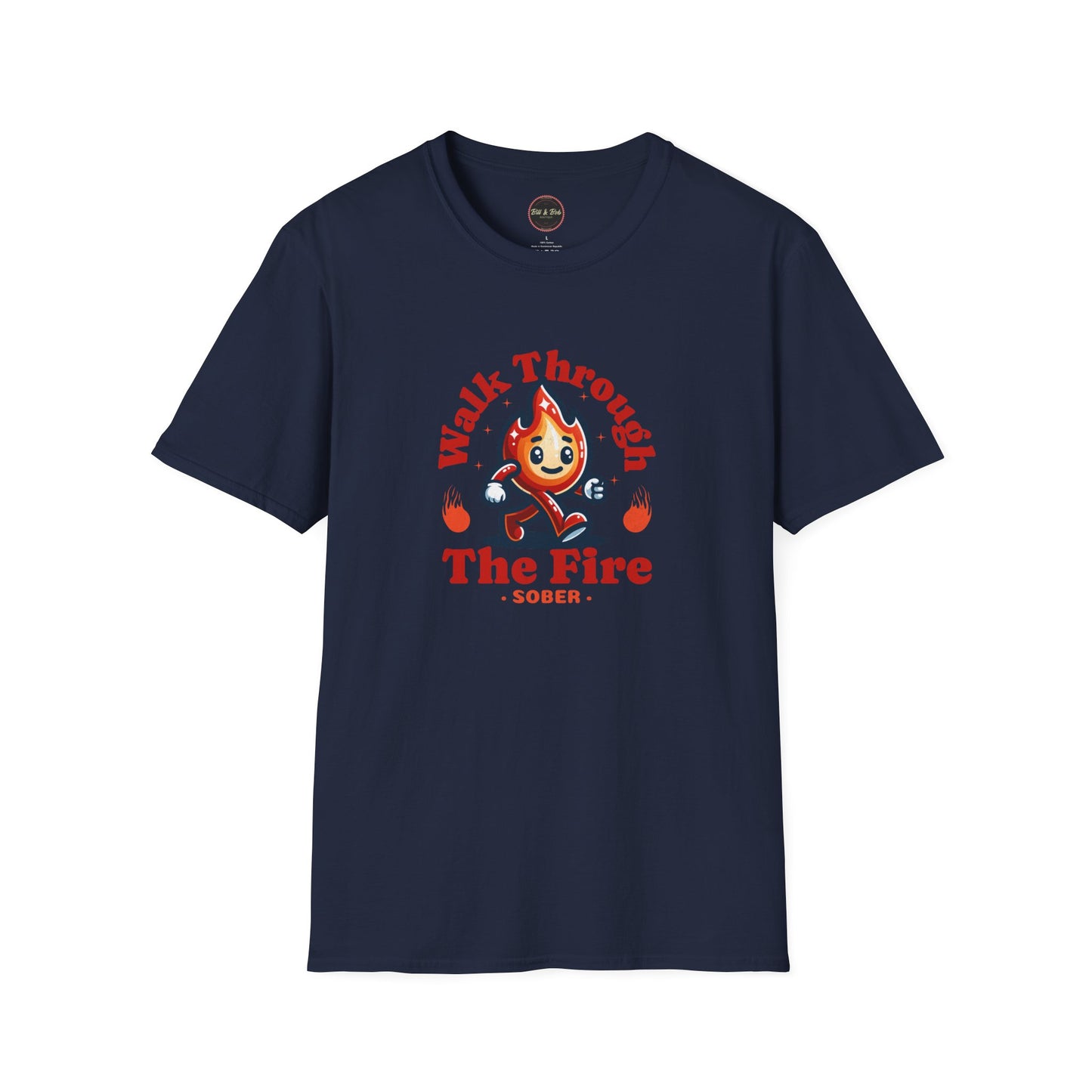 Walk Through the Fire Unisex Softstyle T-Shirt