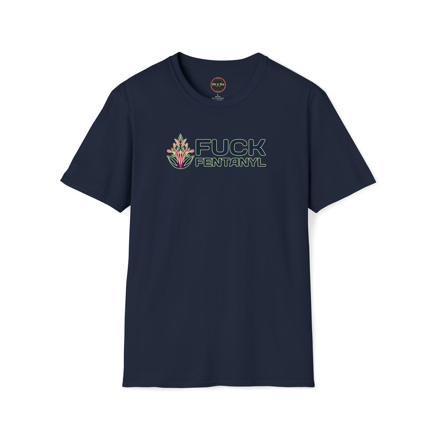 F*ck Fentanyl Unisex Softstyle T-Shirt