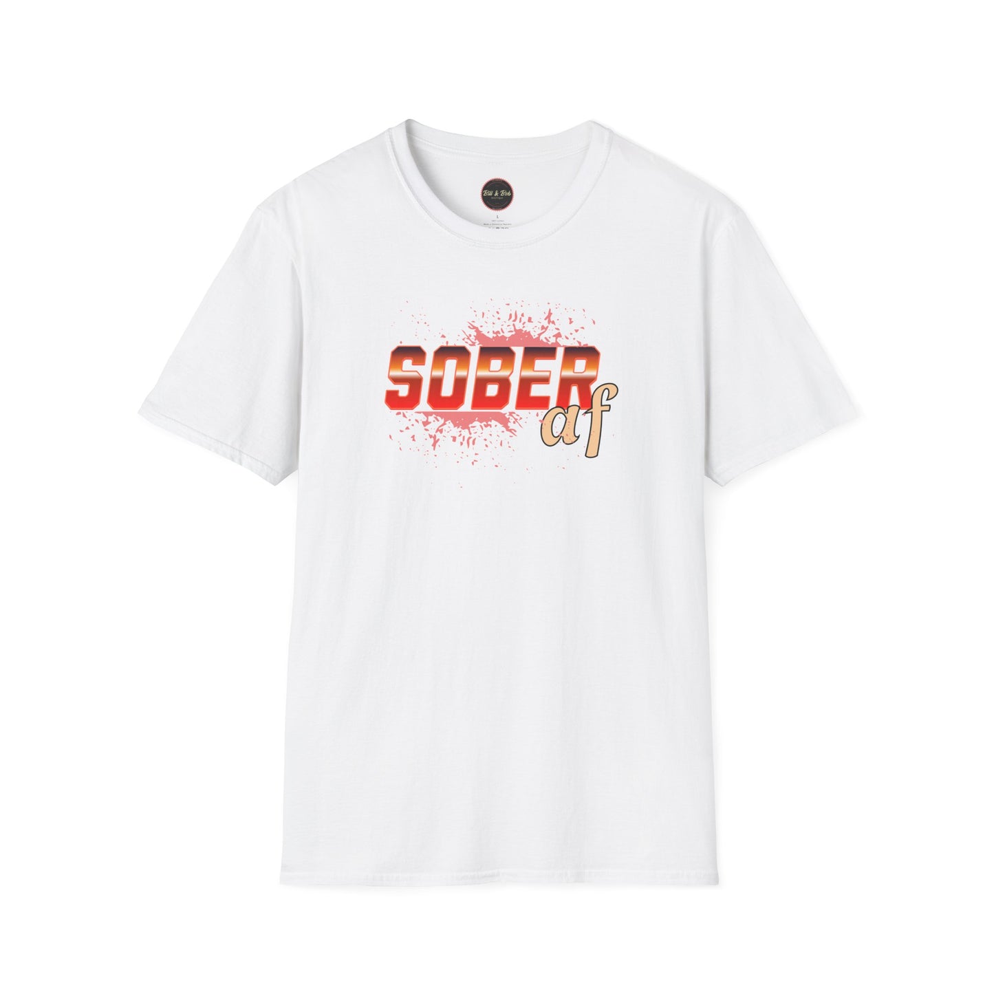 Sober AF Unisex Softstyle T-Shirt