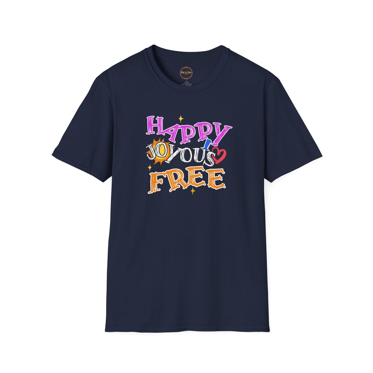 Happy Joyous Free Unisex Softstyle T-Shirt