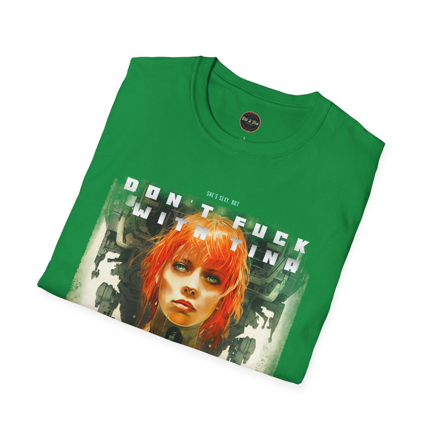 Don't F@ck with Tina Unisex Softstyle T-Shirt