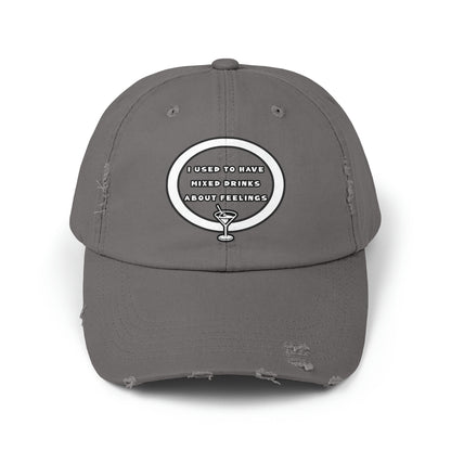 Mixed Drinks About Feelings Unisex Distressed Cap