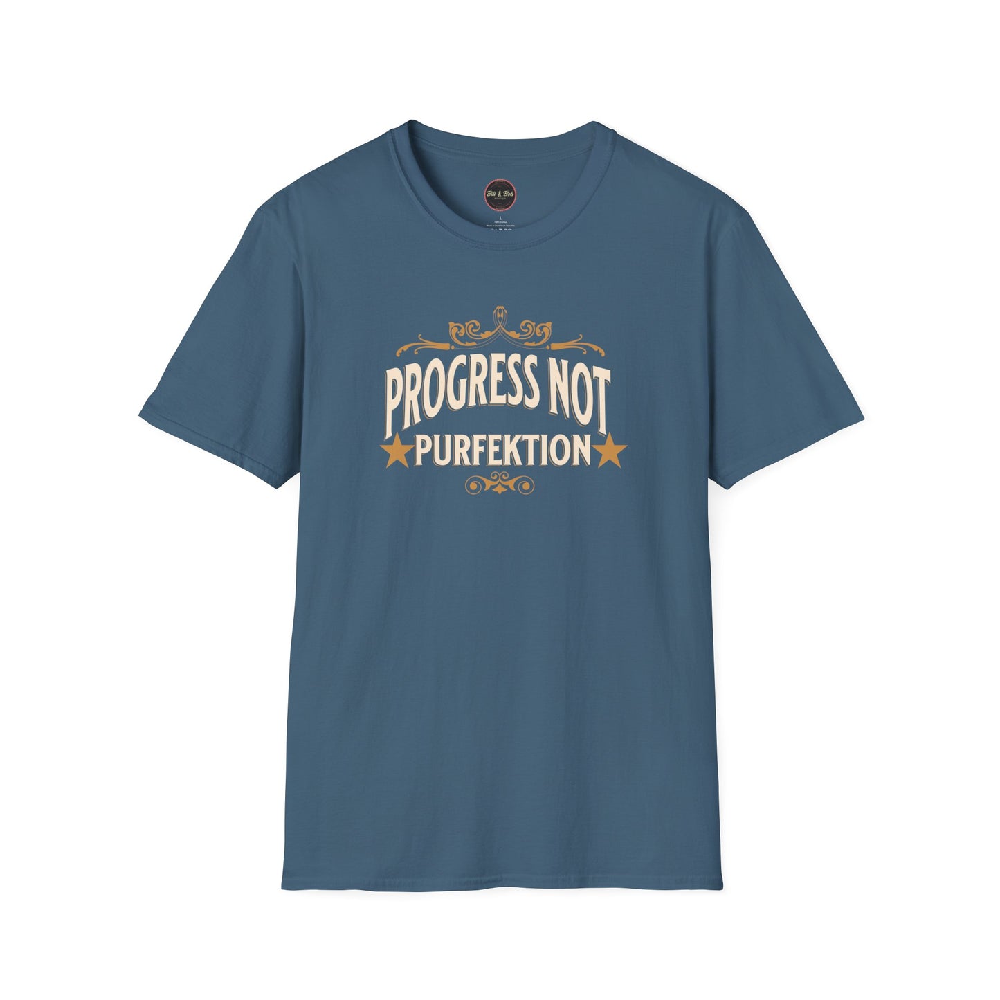 Progress Not Purfektion Fancy Unisex Softstyle T-Shirt