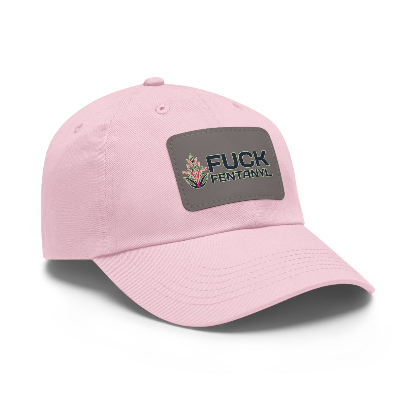 Fuck Fentanyl baseball cap with Leather Patch (Rectangle)