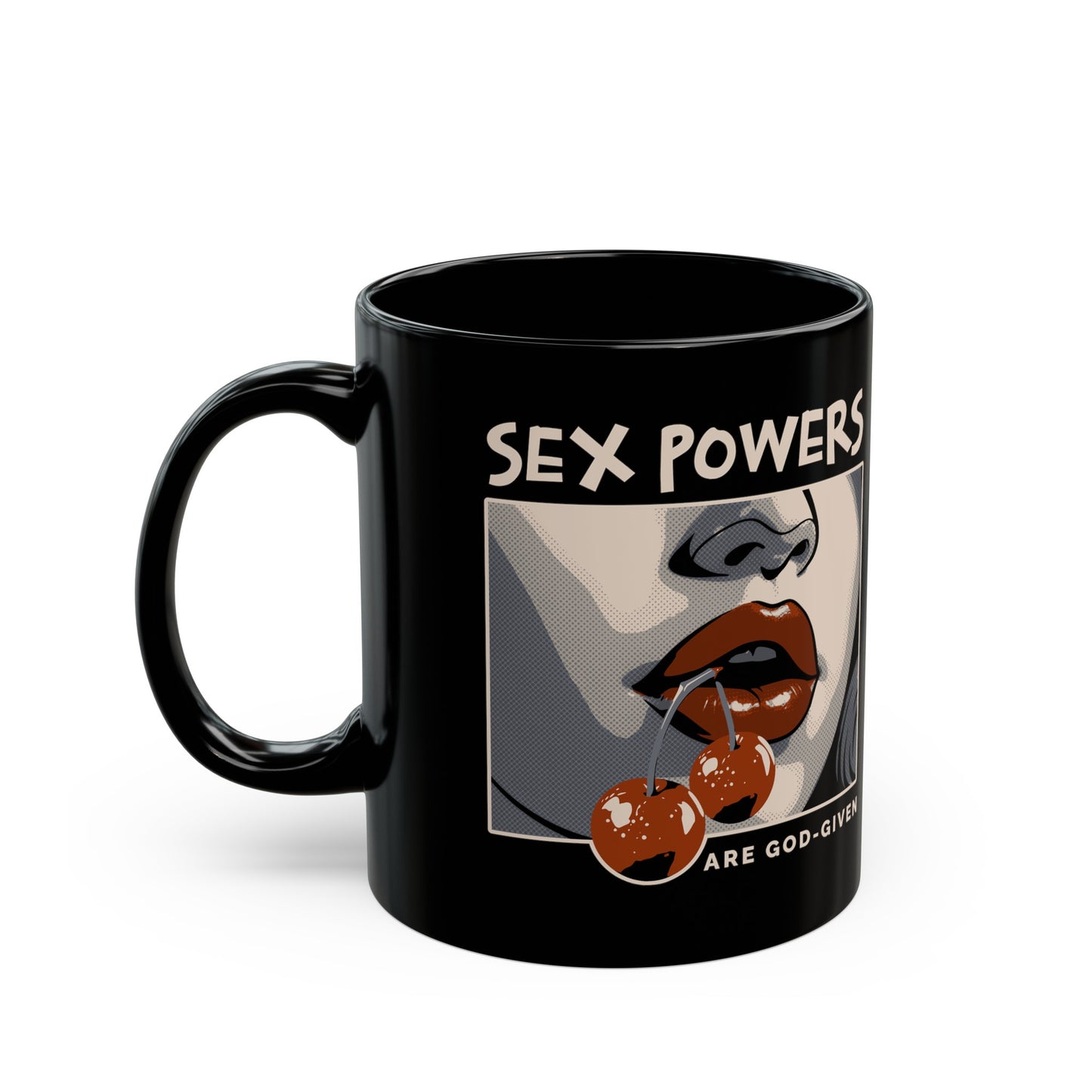 Sex Powers are God-Given  Mug (11oz, 15oz)