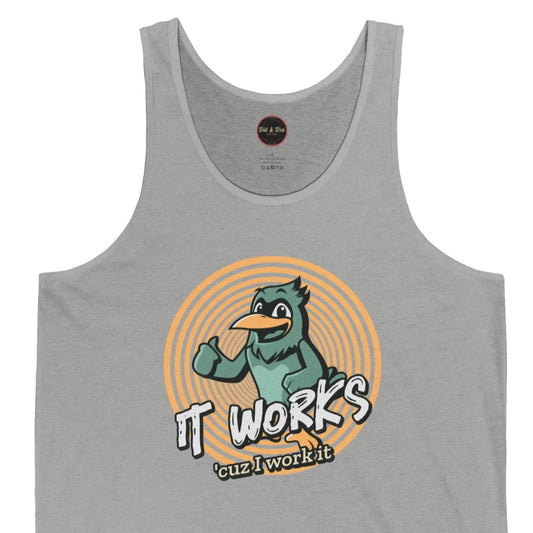 It Works cuz I Work it Unisex Jersey Tank