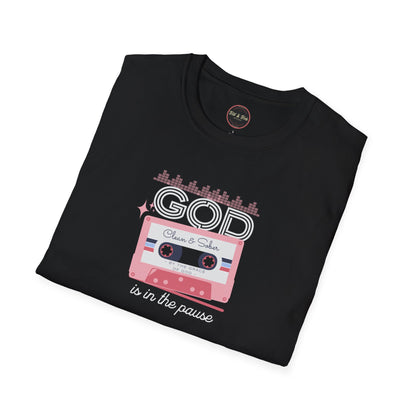 God is in the Pause Unisex Softstyle T-Shirt