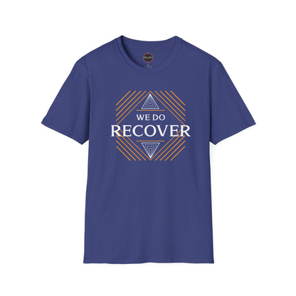 We Do Recover Unisex Softstyle T-Shirt