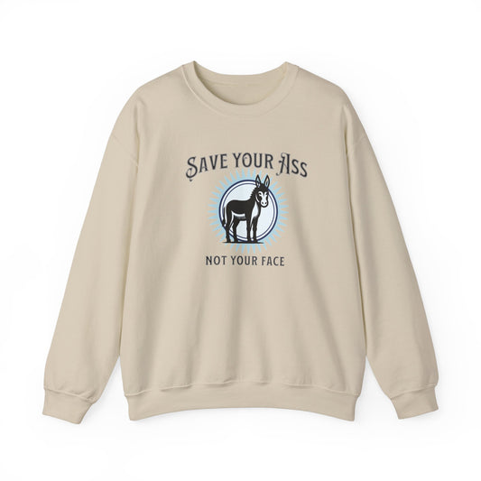 Save Your Ass Unisex Heavy Blend™ Crewneck Sweatshirt